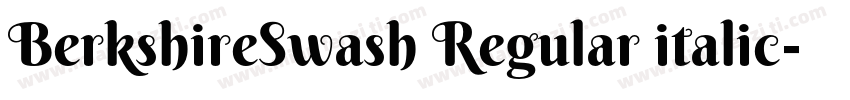 BerkshireSwash Regular italic字体转换